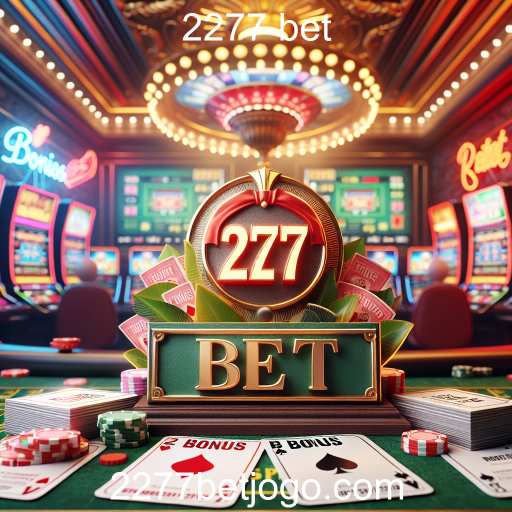 Descubra as Melhores Promoções de Bônus no 2277 Bet